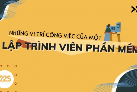 NHUNG-VI-TRI-CONG-VIEC-CUA-MOT-LAP-TRINH-VIEN-PHAN-MEM-1