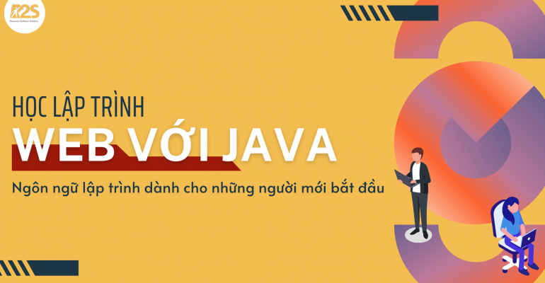 Học lập trình Web với Java - Ngôn ngữ lập trình dành cho những người mới bắt đầu