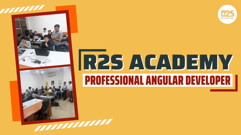 khóa học Professional Angular Developer - R2S Academy